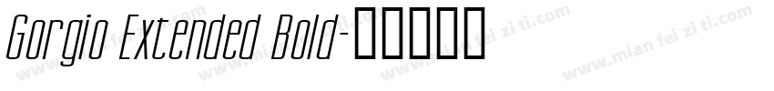 Gorgio Extended Bold字体转换